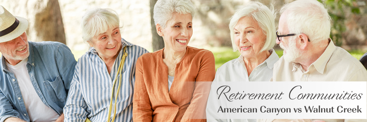 American Canyon Retirement Communities in the San Francisco Bay Area