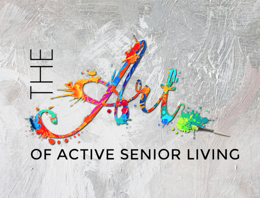 text saying "the art of active senior living"